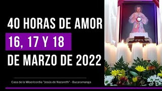 40 Horas de Amor / Marzo 2022