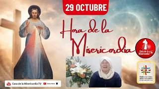 Hora de la Misericordia / 29 de Octubre de 2026