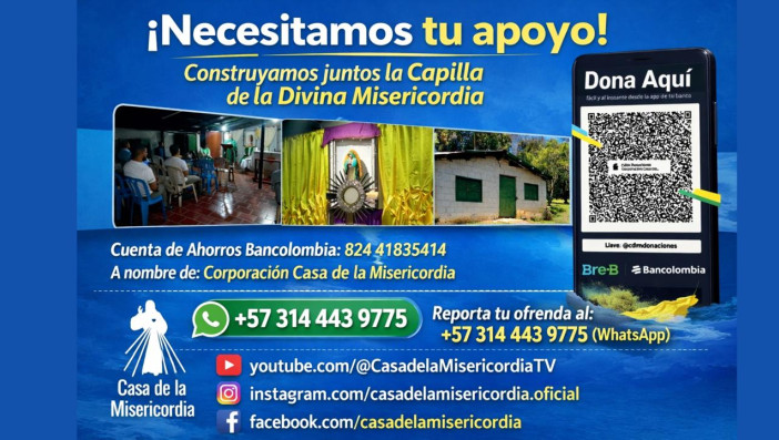 ¡Construyamos juntos la  Capilla de la Divina Misericordia !  Finca San Juan Pablo II en San Gil !