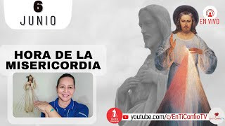 Hora de la Misericordia / 6 de Junio de 2023