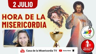 Hora de la Misericordia  / 2 de Julio del 2025