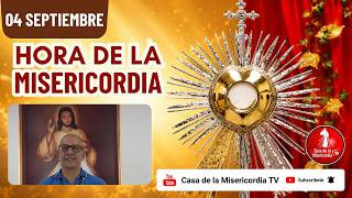 Hora de la misericordia / 4 de Septiembre del 2026