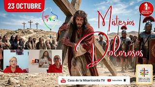 Santo Rosario Misterios Dolorosos / 23 de Octubre de 2026