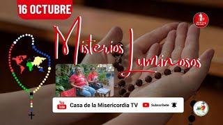 Santo Rosario Misterios Luminosos  / 16 de Octubre del 2025
