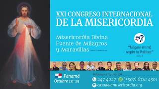 Cápsula 3 XXI Congreso Internacional de la Misericordia
