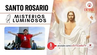 Santo Rosario Misterios  Luminosos / 4 de Abril del 2024