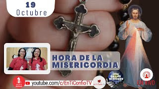 Hora de la Misericordia  / 19 de Octubre del 2022