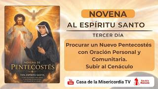 Hora de la Misericordia - Novena al Espíritu Santo Tercer día / 17 de Mayo de 2026