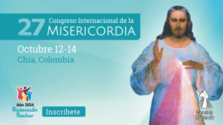 27 Congreso Internacional de la Misericordia