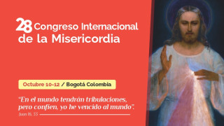 28 Congreso Internacional de la Misericordia