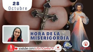 Hora de la Misericordia  / 28 de Octubre del 2022