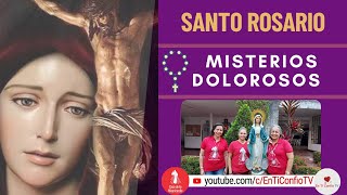 Santo Rosario Misterios Dolorosos / Marzo 28 de 2023