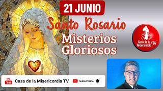 Santo Rosario Misterios Gloriosos por las Familias / 21 de Junio de 2026