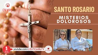 Santo Rosario Misterios  Dolorosos / 22 de Julio del 2022