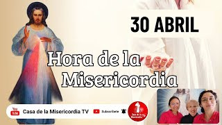 Hora de la misericordia / 30 de Abril de 2026