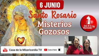 Santo Rosario Misterios Gozosos / 6 de Junio de 2026