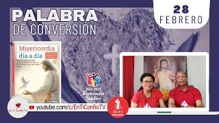 Camino Diario de Oración Personal / 28 de Febrero del 2024