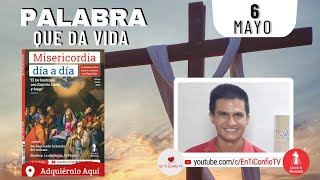 Camino Diario de Oración Personal / 6 de Mayo del 2023