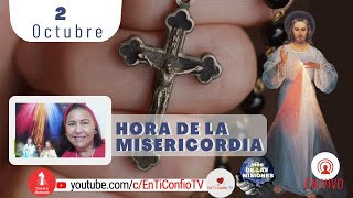 Hora de la Misericordia / 2 de Octubre del 2022