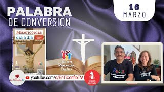 Camino Diario de Oración Personal / 16 de Marzo del 2024