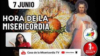 Hora de la Misericordia  / 7 de Junio del 2025