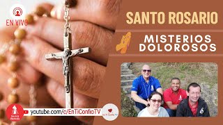 Santo Rosario Misterios Dolorosos 27 de Octubre de 2023