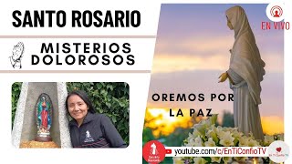 Santo Rosario Misterios  Dolorosos / 19 de Julio del 2024