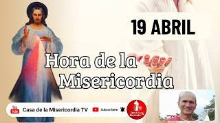 Hora de la misericordia / 19 de Abril de 2026