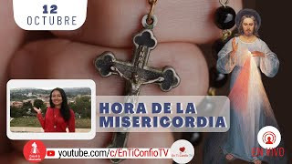 Hora de la Misericordia / 12 de Octubre del 2023