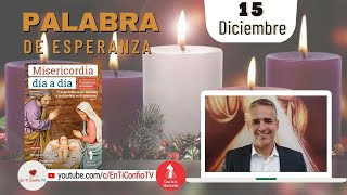 Camino Diario de Oración Personal / 15 de Diciembre del 2022