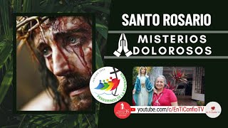 Santo Rosario Misterios Dolorosos / 4 de Marzo del 2025