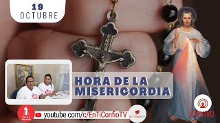 Hora de la Misericordia / 19 de Octubre del 2023