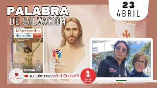 Camino Diario de Oración Personal / 23 de Abril del 2024