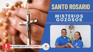 Santo Rosario Misterios Gozosos  / 27 de Agosto del 2022