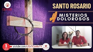 Santo Rosario Misterios Dolorosos / 27 de Febrero de 2024