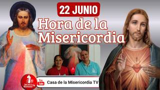 Hora de la misericordia / 22 de Junio de 2026
