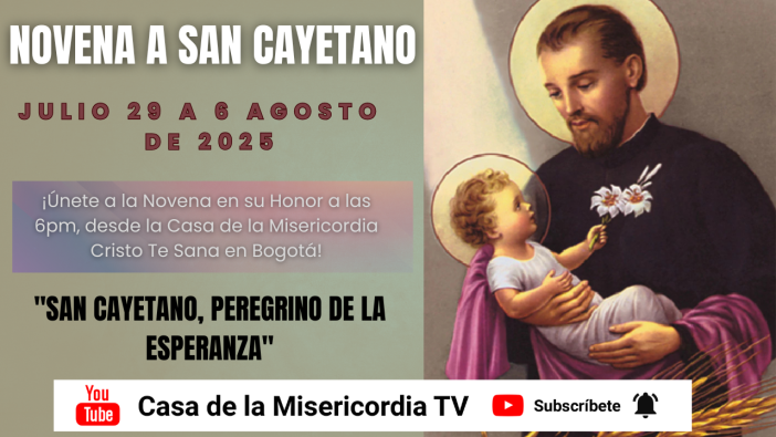 Novena a San Cayetano Primer día / 29 de Julio del 2025