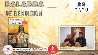 Camino Diario de Oración Personal / 22 de Mayo del 2024