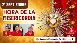Hora de la misericordia / 21 de Septiembre del 2026