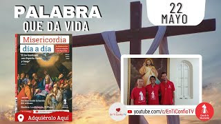 Camino Diario de Oración Personal / 22 de Mayo del 2023
