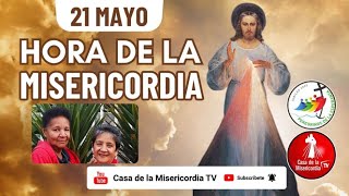 Hora de la Misericordia / 21 de Mayo del 2025