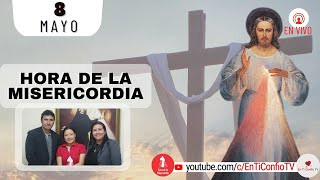 Hora de la Misericordia / 8 de Mayo del 2023