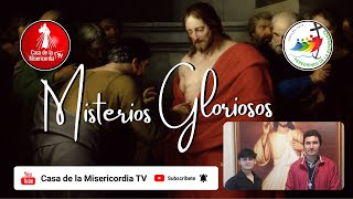 Santo Rosario Misterios Gloriosos  / 23 de Julio del 2025
