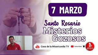 Santo Rosario Misterios Gozosos / 7 de Marzo de 2026