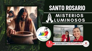 Santo Rosario Misterios  Luminosos / 20 de Febrero del 2025