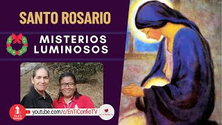 Santo Rosario Misterios  Luminosos / 14 de Diciembre del 2023