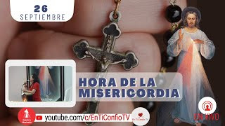 Hora de la Misericordia 26 de Septiembre del 2023