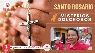 Santo Rosario Misterios Dolorosos / 24 de Noviembre del 2023
