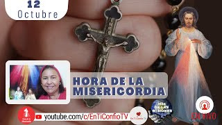 Hora de la Misericordia  / 12 de Octubre del 2022