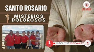Santo Rosario Misterios  Dolorosos / 5 de Abril del 2024